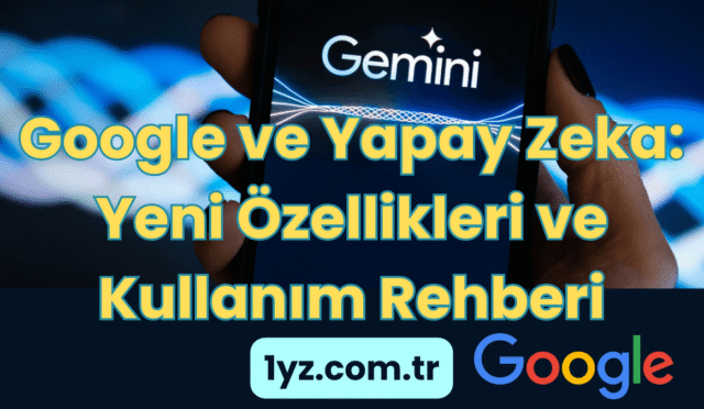 google-ve-yapay-zeka-araci