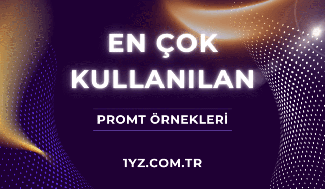 prompt örnekleri 2025