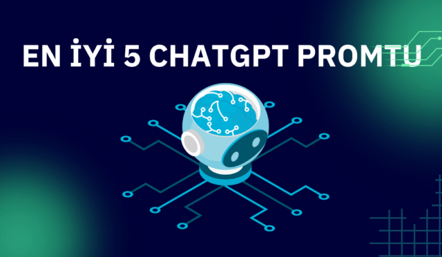 en-iyi-5-chatgpt-promtu